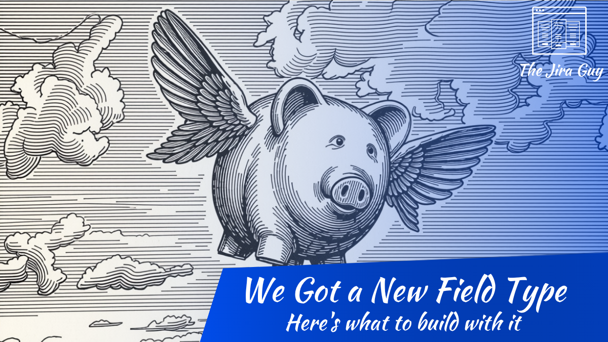 Illustration of a winged piggy bank flying through a cloudy sky, captioned "A New Field Type.